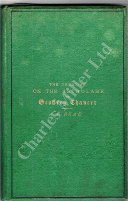 Lot 287 - 'THE TREATISE ON THE ASTROLABE BY GEOFFREY CHAUCER'