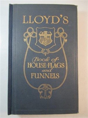 Lot 185 - LLOYD’S BOOK OF HOUSE FLAGS & FUNNELS, 1912; and another