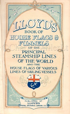 Lot 134 - LLOYD'S BOOK OF HOUSE FLAGS & FUNNELS, 1912