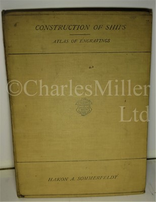 Lot 65 - HAKON A. SOMMERFELDT: 'ATLAS TO THE ELEMENTARY AND PRACTICAL PRINCIPLES OF THE CONSTRUCTION OF SHIPS FOR OCEAN AND RIVER SERVICE'
