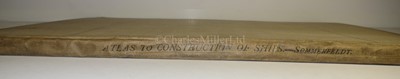 Lot 65 - HAKON A. SOMMERFELDT: 'ATLAS TO THE ELEMENTARY AND PRACTICAL PRINCIPLES OF THE CONSTRUCTION OF SHIPS FOR OCEAN AND RIVER SERVICE'