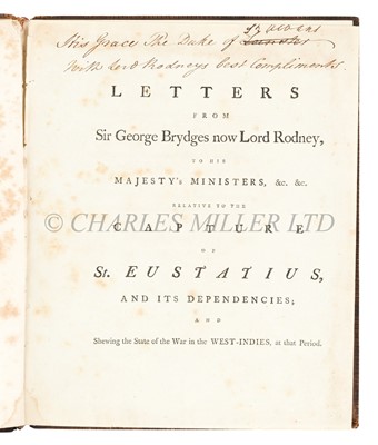 Lot 104 - 'LETTERS FROM SIR GEORGE BRYDGES NOW LORD RODNEY, TO HIS MAJESTY'S MINISTERS, &C. &C. RELATIVE TO THE CAPTURE OF ST. EUSTATIUS..